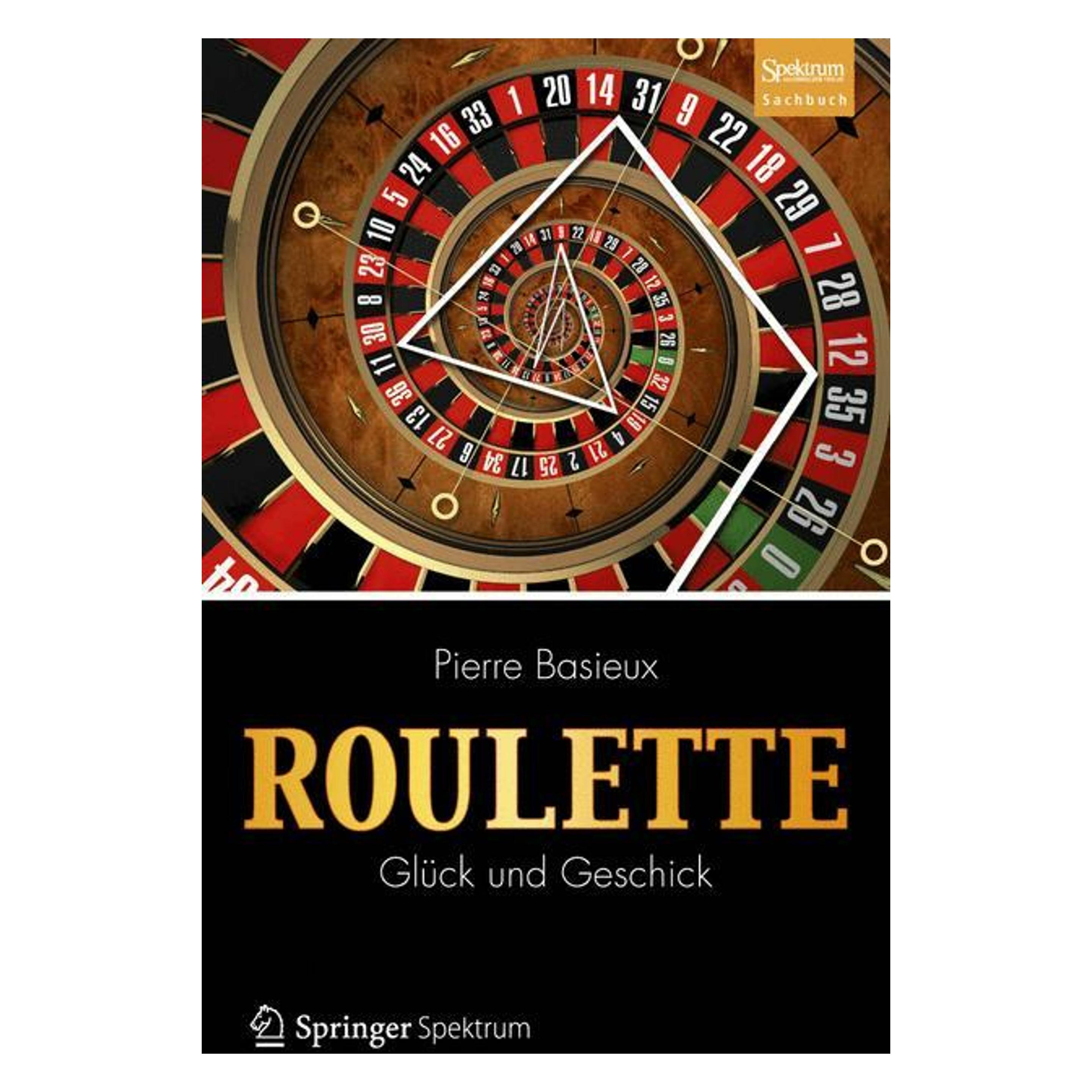 Spektrum Roulette - Glück und Geschick (Deutsch, Pierre Basieux, 2012) (9783827429926)