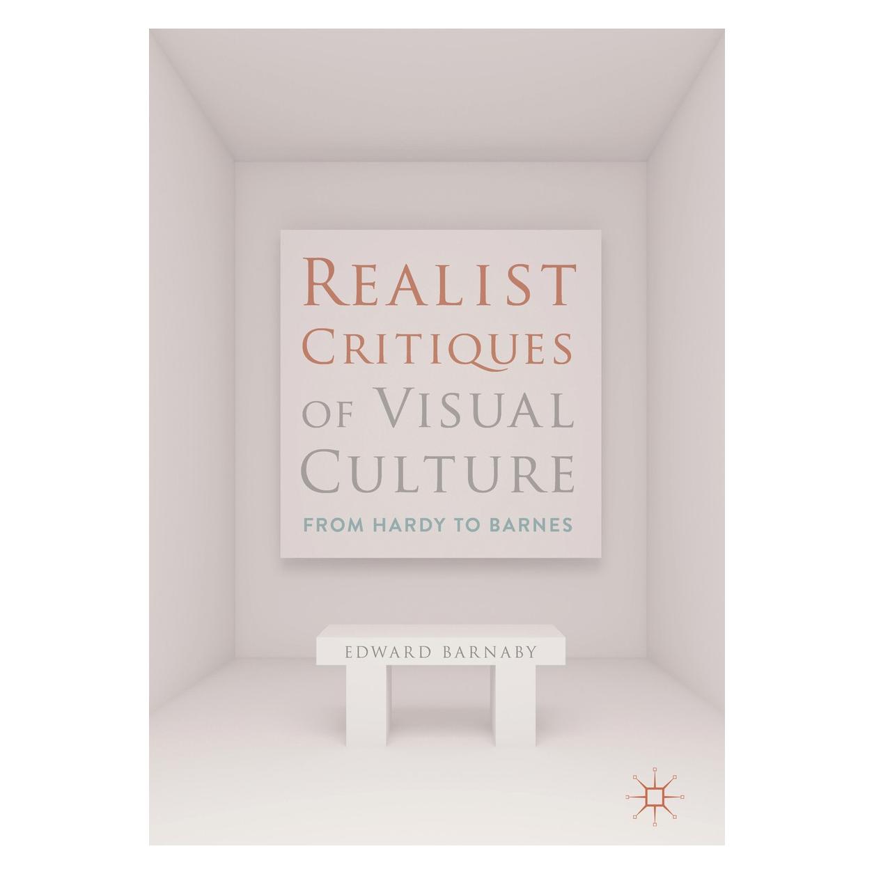 Springer Barnaby:Realist Critiques of Visual Cul (Englisch, Hardcover, Edward Barnaby) (9783319773223)