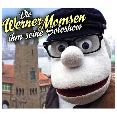 Momsen, W: Werner Momsen ihm seine Soloshow - Werner Momsen, CD, 9783946207177