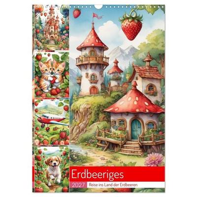Erdbeeriges - Reise ins Land der Erdbeeren (Wandkalender 2027 DIN A3 hoch), CALVENDO Monatskalender
