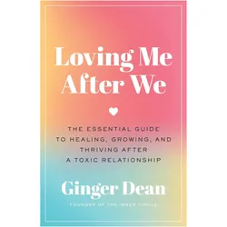 Loving Me After We, Ratgeber von Ginger Dean