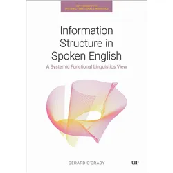 Information Structure in Spoken English, Schulbücher von Gerard O'Grady