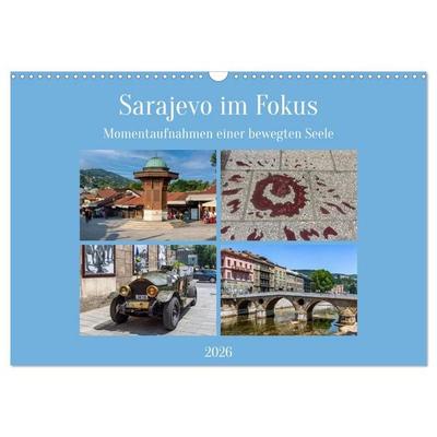 Sarajevo im Fokus (Wandkalender 2026 DIN A3 quer), CALVENDO Monatskalender