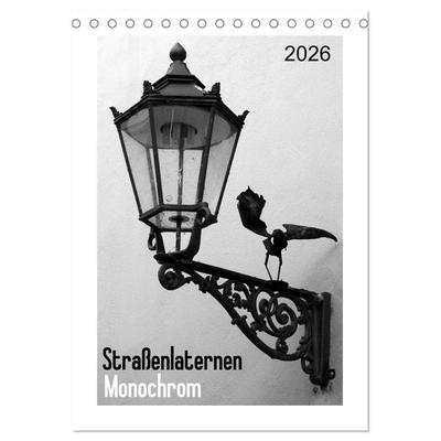 Straßenlaternen Monochrom (Tischkalender 2026 DIN A5 hoch), CALVENDO Monatskalender