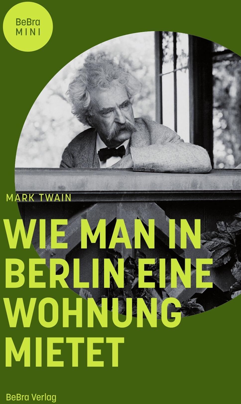 Mark Twain - Wie man in Berlin eine Wohnung mietet - Preis vom 10.10.2026 11:48:34 h