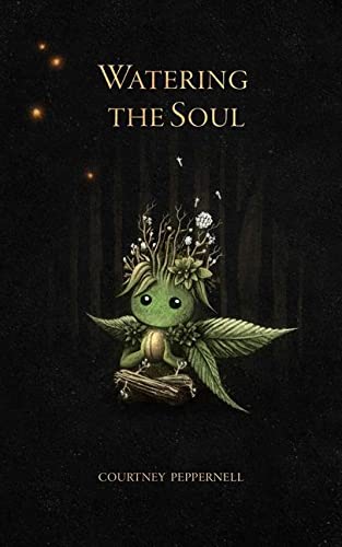 Courtney Peppernell - Watering the Soul - Preis vom 19.10.2026 19:33:35 h