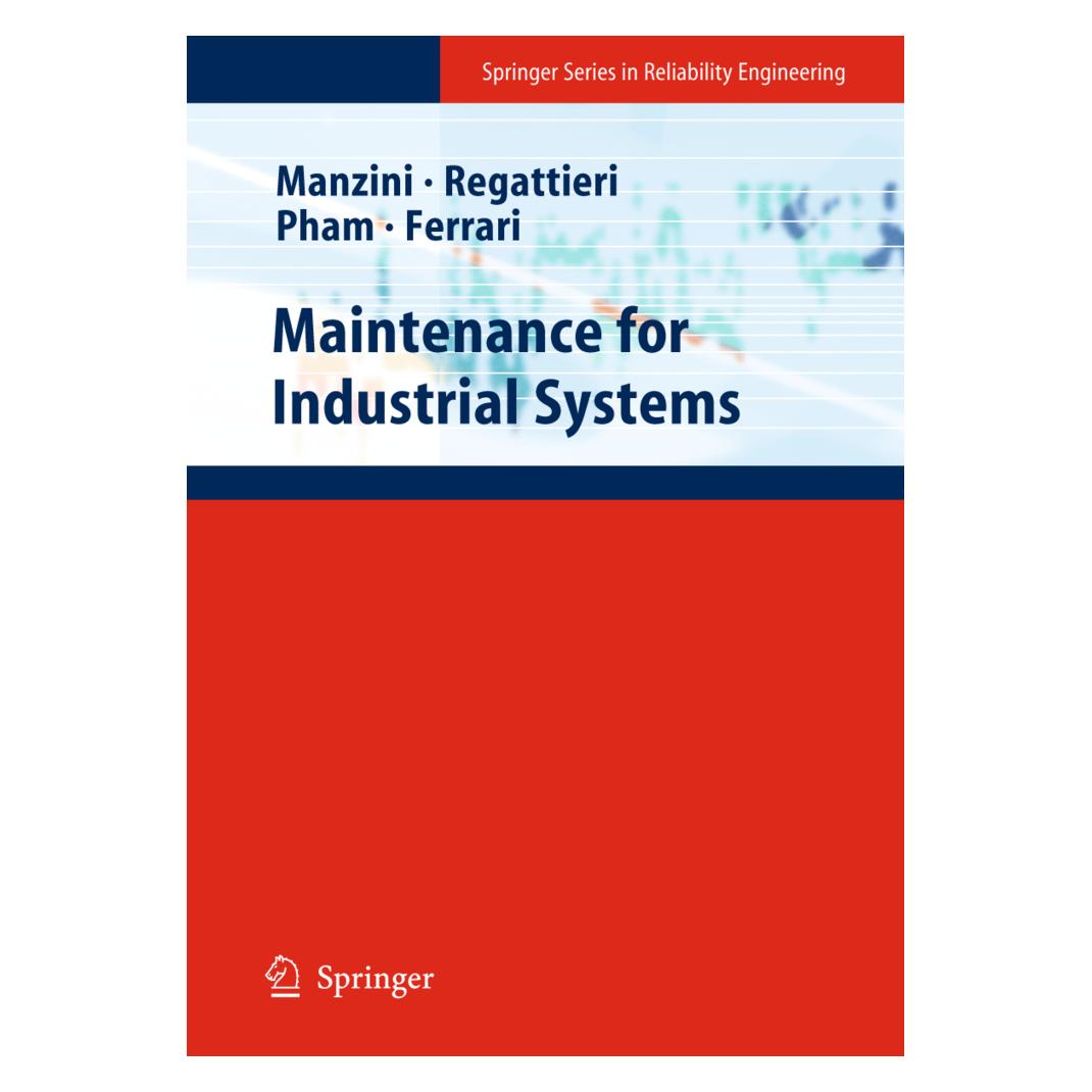 Springer Maintenance for Industrial Systems (Englisch, Softcover, Alberto Regattieri, Hoang Pham, Riccardo Manzini) (35088242)