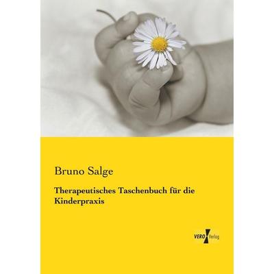 Therapeutisches Taschenbuch für die Kinderpraxis, Taschenbuch von Bruno Salge, Vero Verlag, 978-3-7372-1255-7
