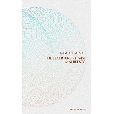 Techno-Optimist Manifesto, Taschenbuch von Marc Andreessen, Ingram Publishers Services