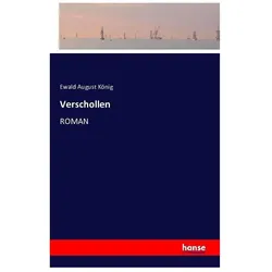 Verschollen, Belletristik von Ewald August König