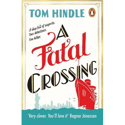 A Fatal Crossing, Taschenbuch von Tom Hindle, Vermilion