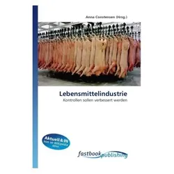 Lebensmittelindustrie, Fachbücher von Anna Constensen