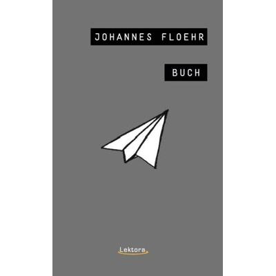 Buch, Taschenbuch von Johannes Floehr, Lektora, 978-3-95461-110-2