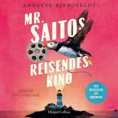 Mr. Saitos reisendes Kino - Annette Bjergfeldt, Audio, 9783365012505