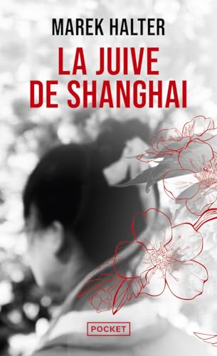 Marek Halter - La Juive de Shanghai - Preis vom 17.10.2026 19:25:27 h