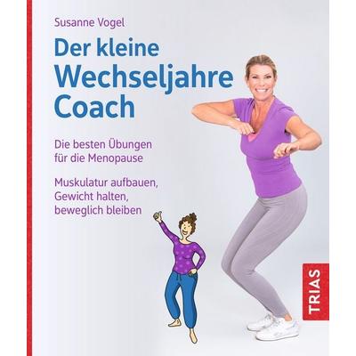 Der kleine Wechseljahre-Coach, Taschenbuch von Susanne Vogel, TRIAS, 978-3-432-11881-9