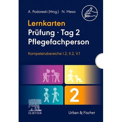 Lernkarten Prüfung – Tag 2, Pflegefachperson, Kompetenzbereiche I.2, II.2, V.1