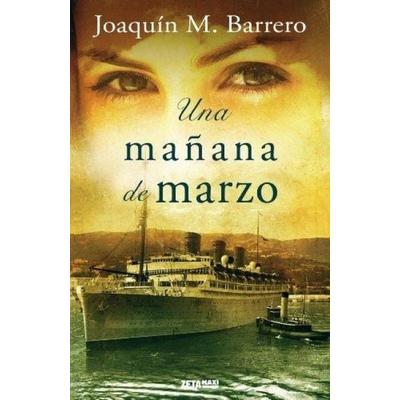 Una mañana de marzo, Taschenbuch von Joaquín M. Barrero, Zeta Bolsillo, 978-84-9872-539-1
