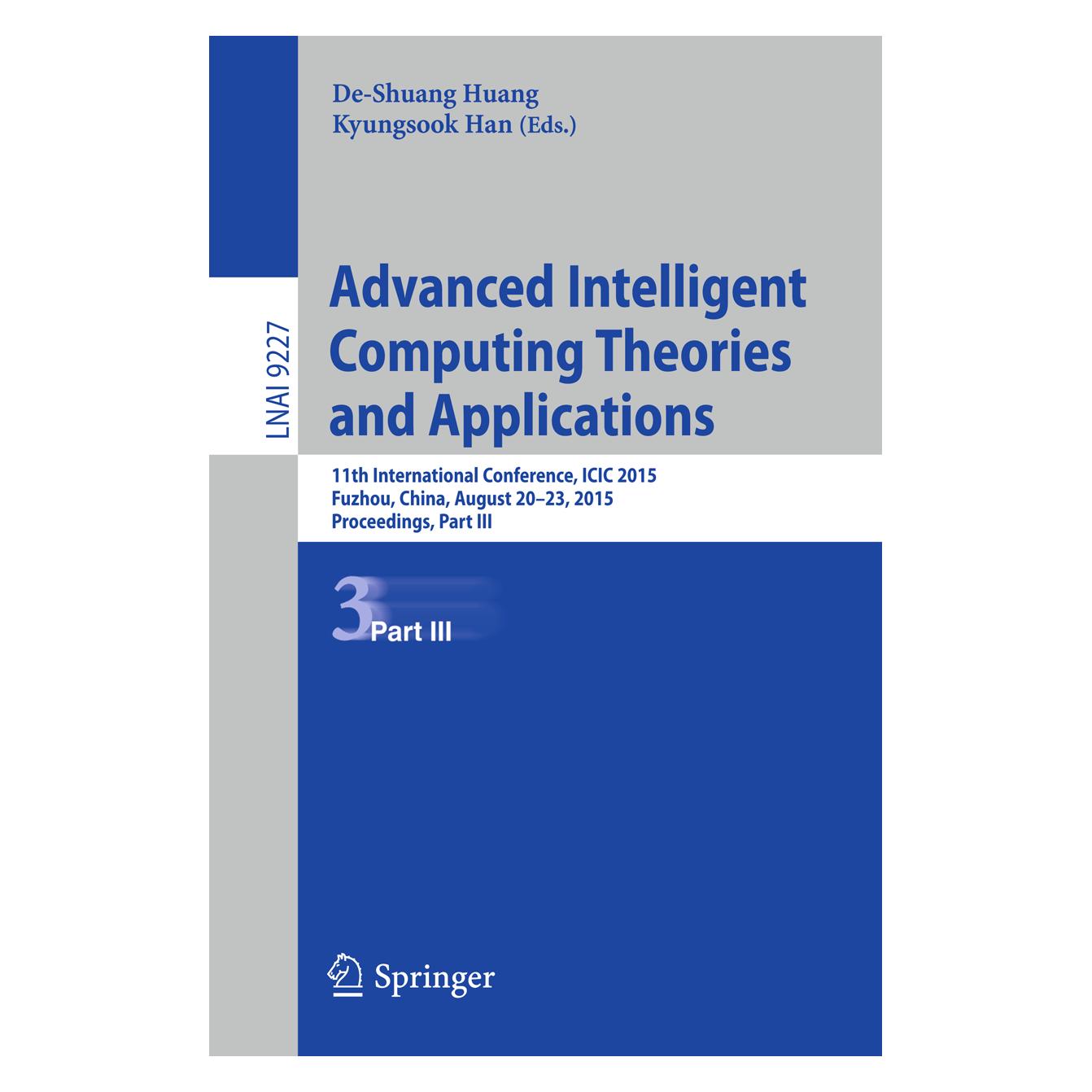 Springer Advanced Intelligent Computing Theories and Applications (Englisch, Softcover, De-Shuang Huang, Kyungsook Han) (15902139)