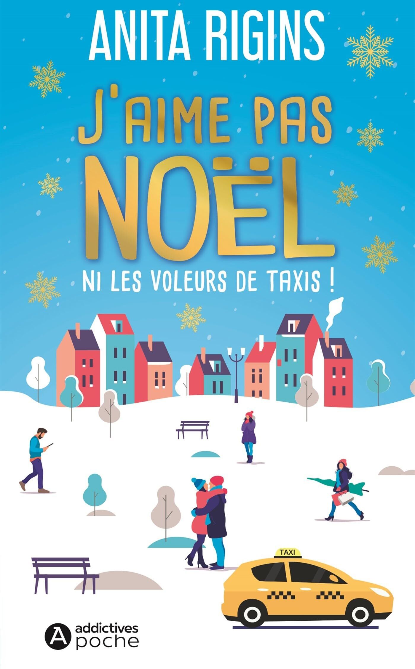 Anita Rigins - J'aime pas Noël ni les voleurs de taxis ! - Preis vom 06.10.2026 07:26:00 h