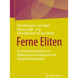 Ferne Eliten, Sachbücher von Sabrina Zajak, Raj Kollmorgen, Lars Vogel