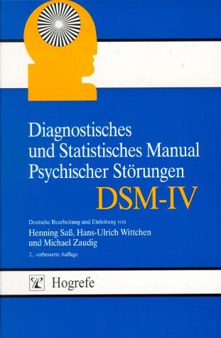 Henning Saß - Diagnostisches und Statistisches Manual Psychischer Störungen DSM-IV - Preis vom 12.10.2026 11:37:12 h