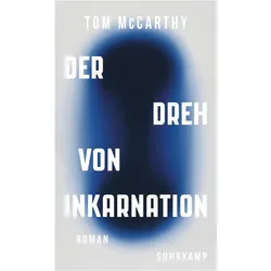 Der Dreh von Inkarnation, Belletristik von Tom McCarthy