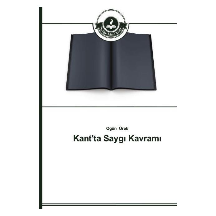 Türkiye Alim Kitaplar Kant'ta Sayg Kavram (Türkisch, Softcover, Ogün Ürek) (51354541)