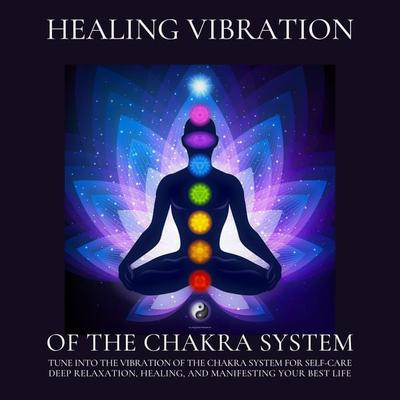 Healing Vibration of the Chakra System - All 9 Solfeggio Frequencies - NEOWAVES Chakra Healing Tunes, Audio, 4099994280594