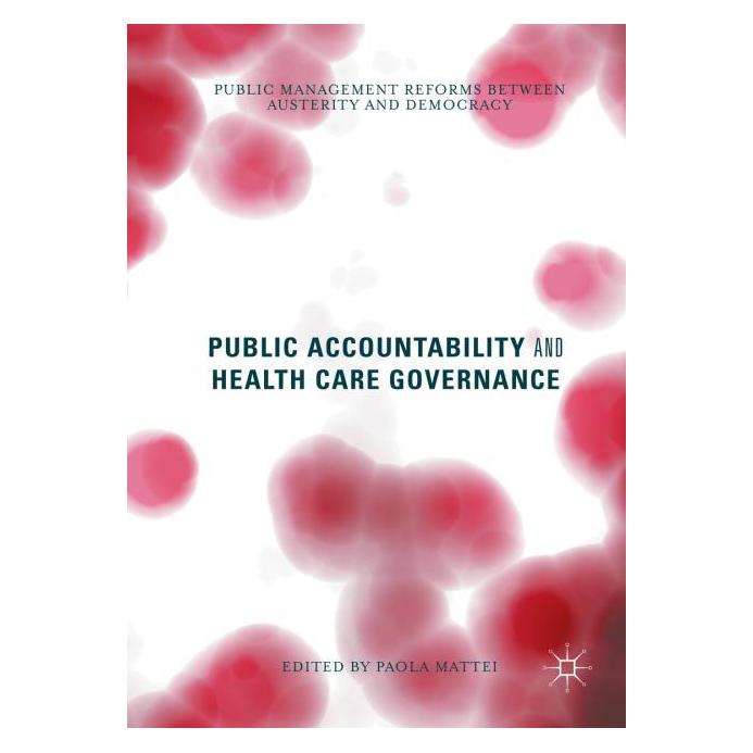 Palgrave Macmillan Uk Public Accountability and Health Care G (Englisch, Hardcover, Paola Mattei) (63333904)