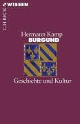 Hermann Kamp - Burgund: Geschichte und Kultur - Preis vom 09.10.2026 07:28:09 h