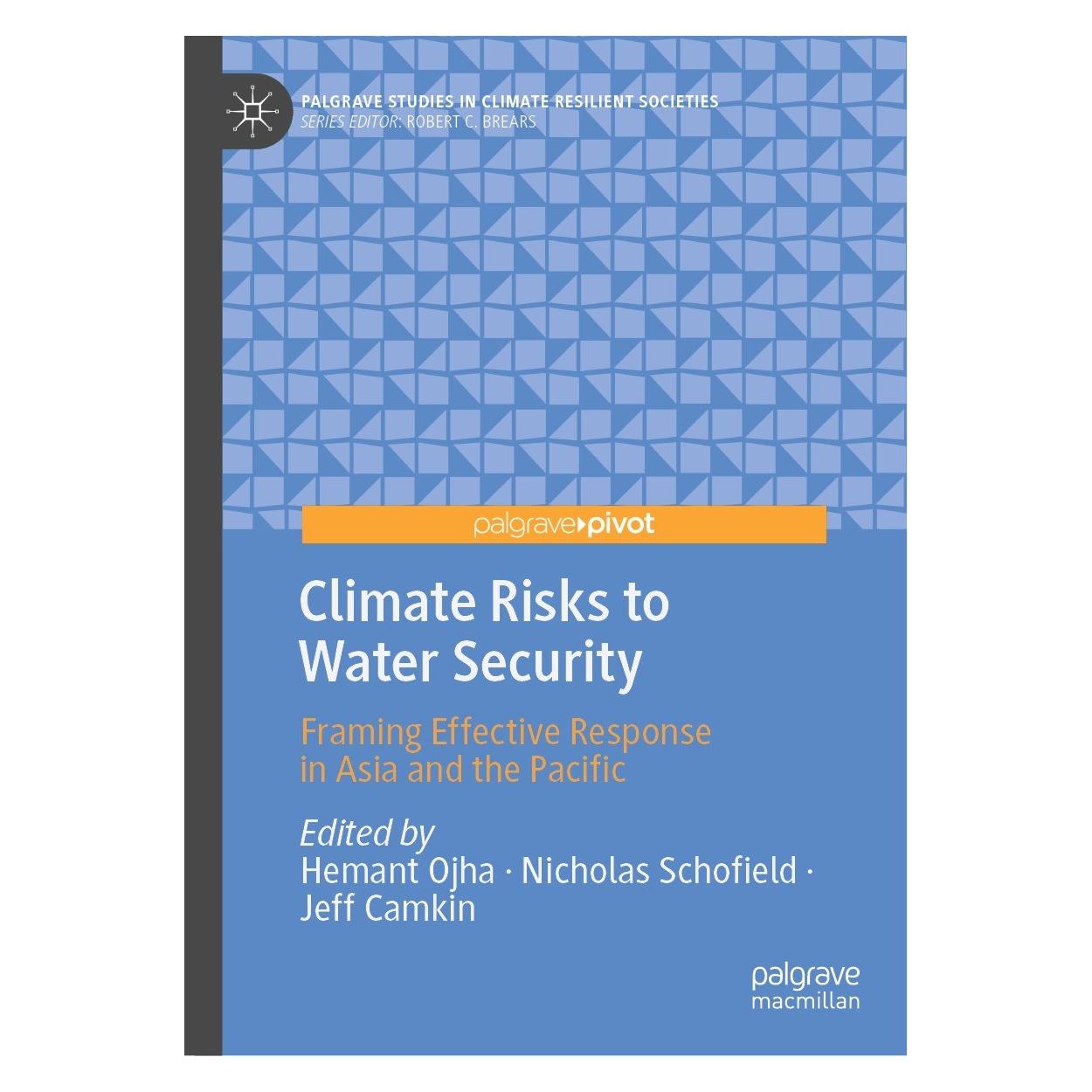 Springer Climate Risks to Water Security (Englisch, Hardcover, Hemant Ojha, Jeff Camkin, Nicholas Schofield) (9783031166471)