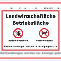 HB-Druck Landwirtschaftliche Betriebsfläche Betreten und Hunde verboten Schild A0 (841x1189mm)