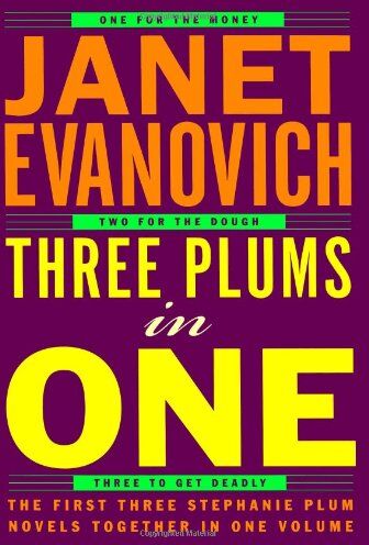 Janet Evanovich - Three Plums In One: One for the Money, Two for the Dough, Three to Get Deadly - Preis vom 09.10.2026 07:28:09 h