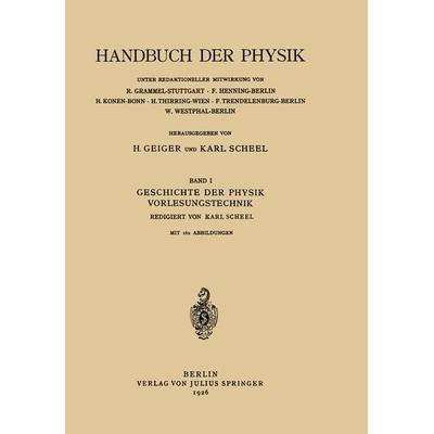 Geschichte der Physik Vorlesungstechnik, Taschenbuch von E. Hoppe,A. Lambertz,R. Mecke,K. Scheel,NA Timerding, Springer Wien, 978-3-7091-9549-9