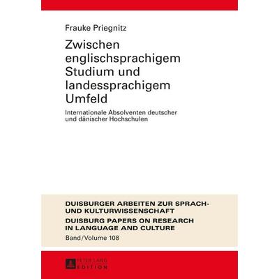 Zwischen englischsprachigem Studium und landessprachigem Umfeld, Gebundene Ausgabe von Frauke Priegnitz, Peter Lang GmbH, Internationaler Verlag der
