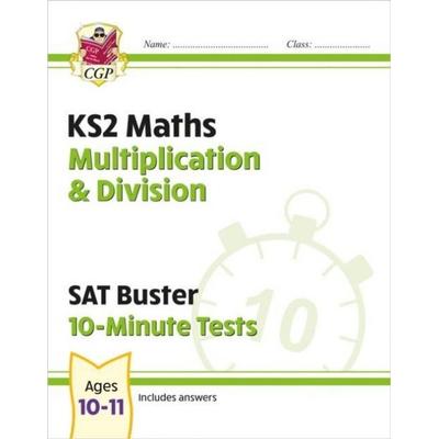 KS2 Maths SAT Buster 10-Minute Tests - Multiplication & Division (for the 2026 tests), Taschenbuch von Cgp Books, CGP Books, 978-1-78908-451-1