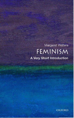Margaret Walters - Feminism: A Very Short Introduction (Very Short Introductions) - Preis vom 19.10.2026 19:33:35 h