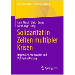 Solidarität in Zeiten multipler Krisen, Fachbücher von Lara Kierot, Ulrich Brand, Dirk Lange