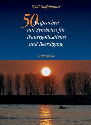 Willi Hoffsümmer - 50 Ansprachen mit Symbolen für Trauergottesdienst und Beerdigung - Preis vom 09.10.2026 07:28:09 h