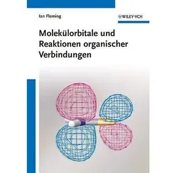 Molekülorbitale und Reaktionen organischer Verbindungen, Fachbücher von Ian Fleming