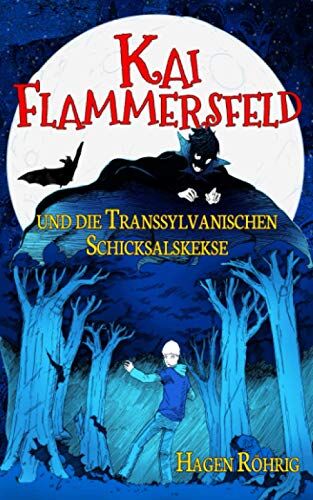 Hagen Röhrig - Kai Flammersfeld und die Transsylvanischen Schicksalskekse - Preis vom 09.10.2026 07:28:09 h