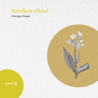 Benditos olhos - Gonzaga Duque, Audio, 9786550704155
