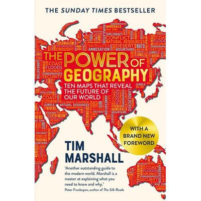 The Power of Geography, Taschenbuch von Tim Marshall, Elliott & Thompson Ltd, 978-1-78396-602-8