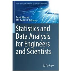 Statistics and Data Analysis for Engineers and Scientists, Fachbücher von Tanvir Mustafy, Md Tauhid Ur Rahman