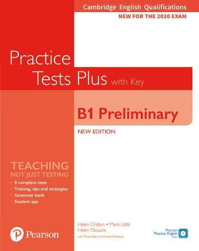 Helen Chilton - Cambridge English Qualifications: B1 Preliminary New Edition Practice Tests Plus Student's Book with key - Preis vom 15.10.2026 23:06:25 h