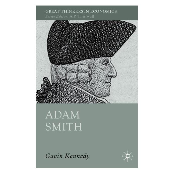Palgrave Macmillan Uk Kennedy:Adam Smith (Englisch, Hardcover, G. Kennedy) (63356416)