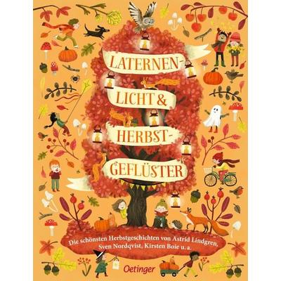 Laternenlicht & Herbstgeflüster, Gebundene Ausgabe von Kirsten Boie,Astrid Lindgren,Sven Nordqvist,Andrea Schütze,Katja Ludwig, Verlag Friedrich