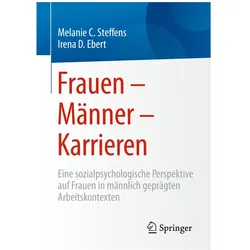Frauen - Männer - Karrieren, Fachbücher von Irena D. Ebert, Melanie Steffens