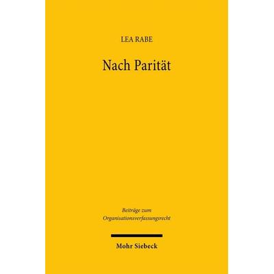 Nach Parität, Taschenbuch von Lea Rabe, Mohr Siebeck, 978-3-16-163939-5